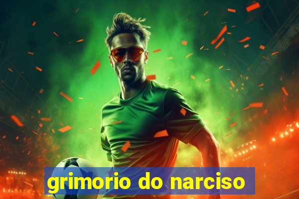 grimorio do narciso