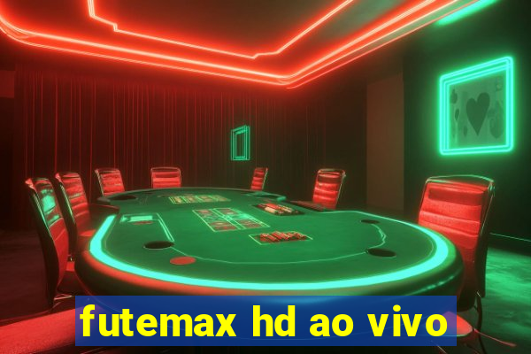 futemax hd ao vivo
