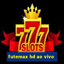 futemax hd ao vivo