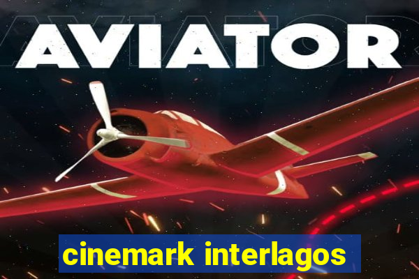 cinemark interlagos