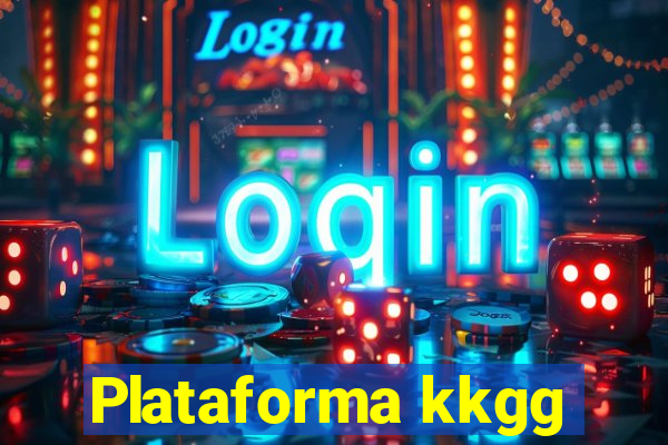 Plataforma kkgg
