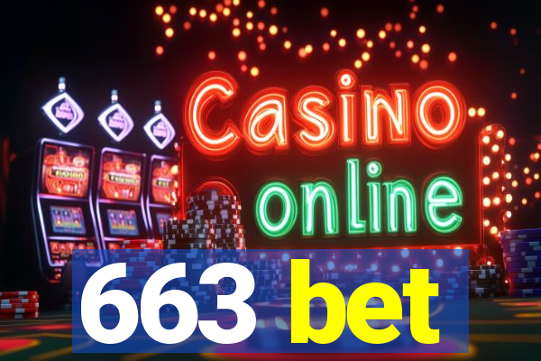 663 bet