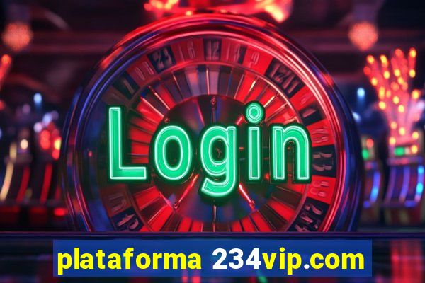 plataforma 234vip.com