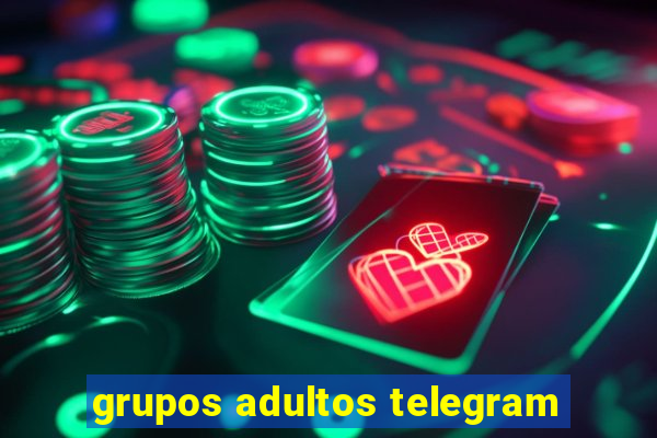 grupos adultos telegram