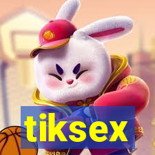 tiksex