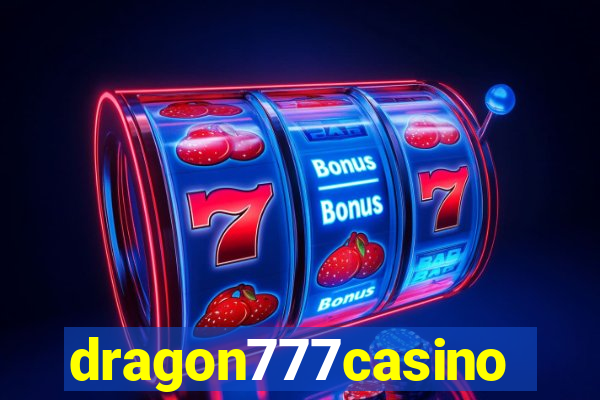 dragon777casino