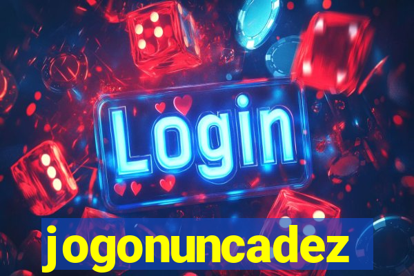 jogonuncadez