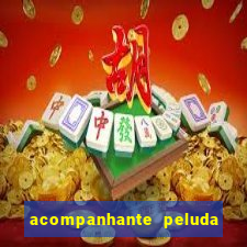 acompanhante peluda em s?o paulo
