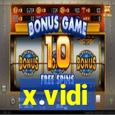 x.vidi