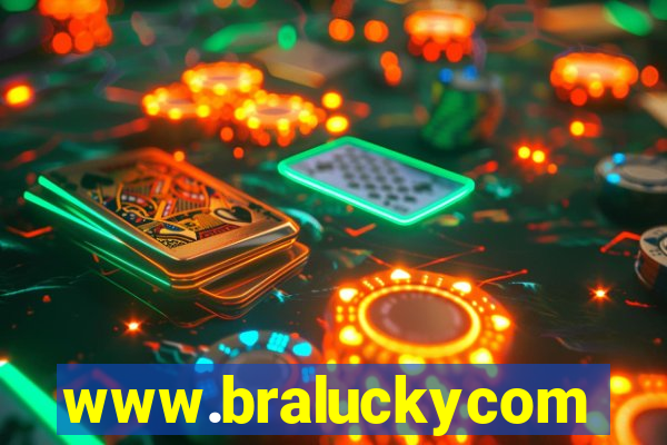 www.braluckycom