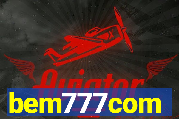 bem777com