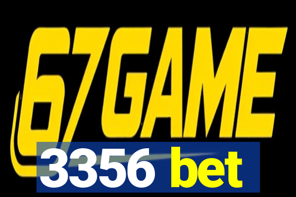 3356 bet