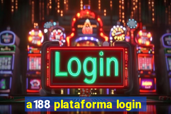 a188 plataforma login