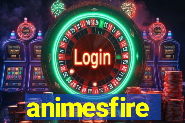 animesfire