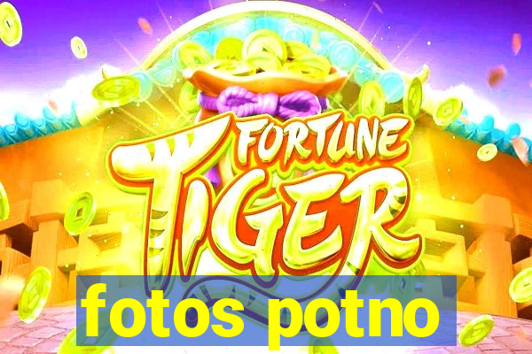 fotos potno