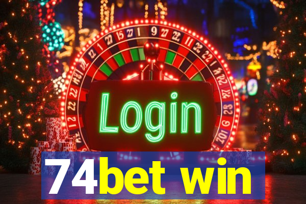 74bet win