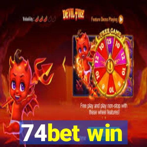 74bet win