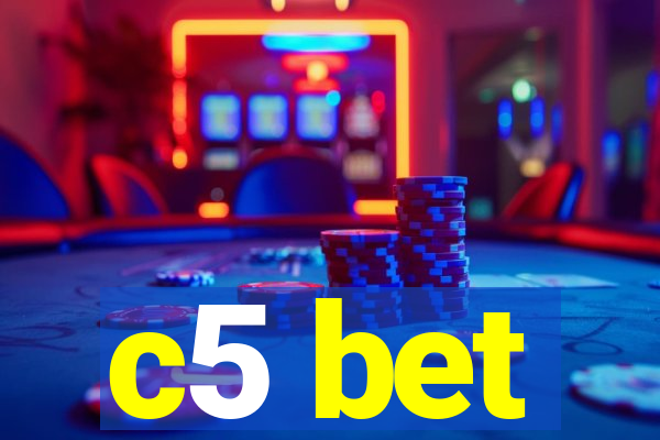 c5 bet