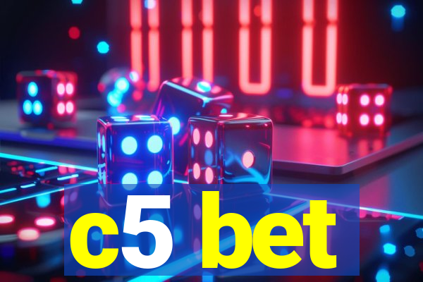 c5 bet