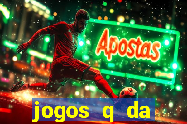 jogos q da dinheiro de verdade