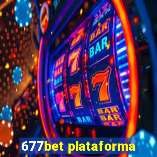 677bet plataforma