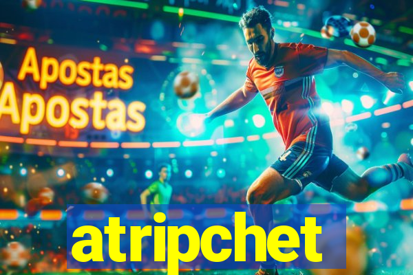 atripchet