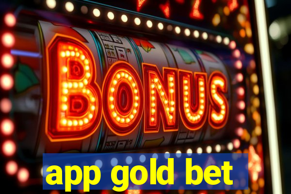 app gold bet