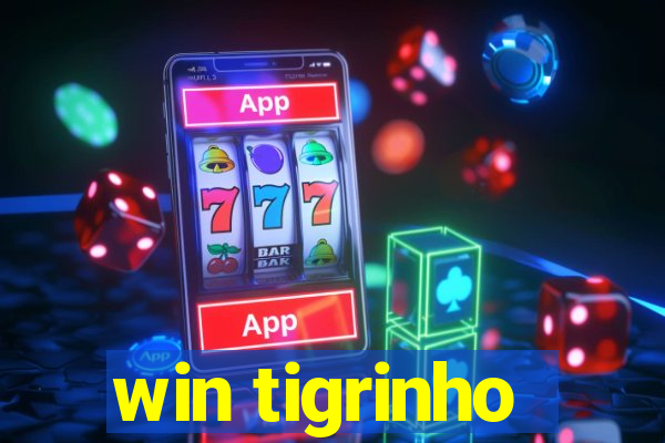 win tigrinho