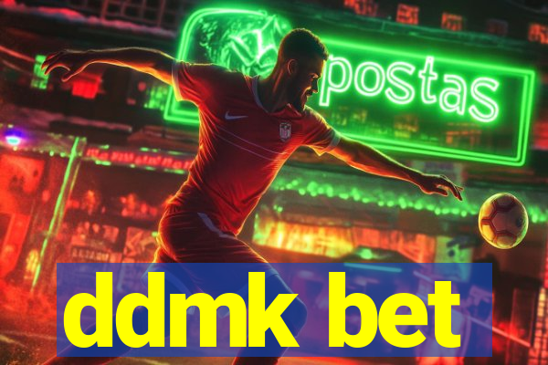 ddmk bet