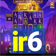 ir6
