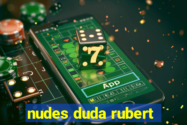 nudes duda rubert