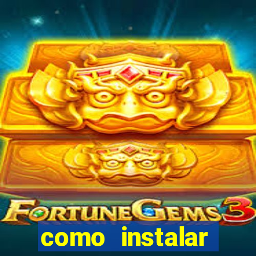 como instalar fortune tiger