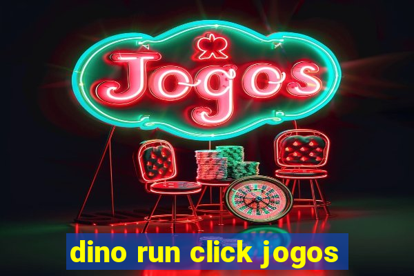 dino run click jogos