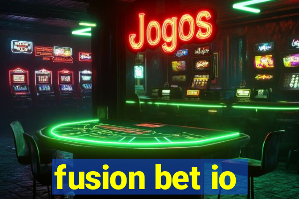 fusion bet io