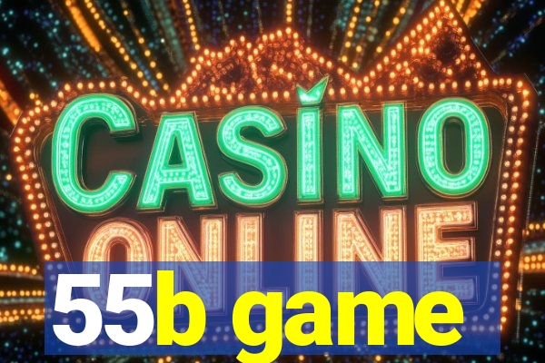 55b game