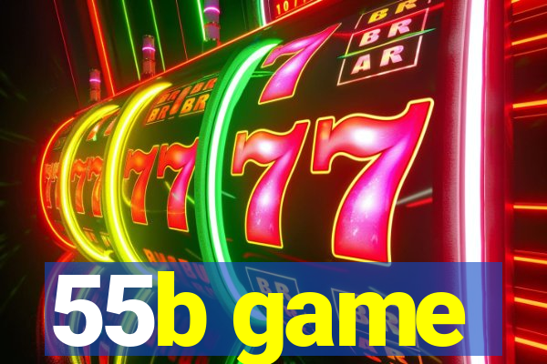 55b game