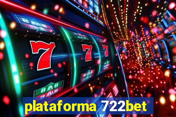 plataforma 722bet