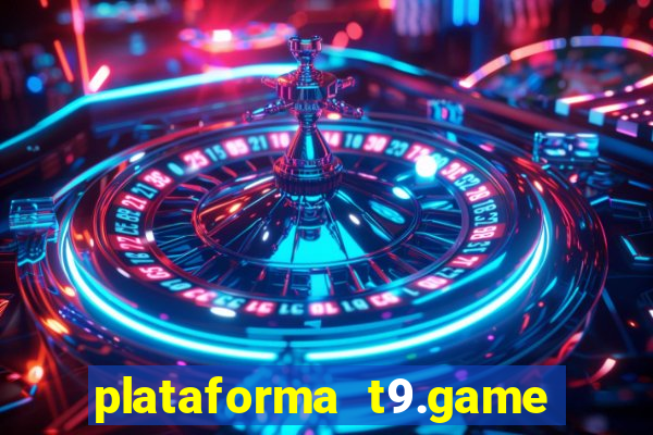 plataforma t9.game é confiável