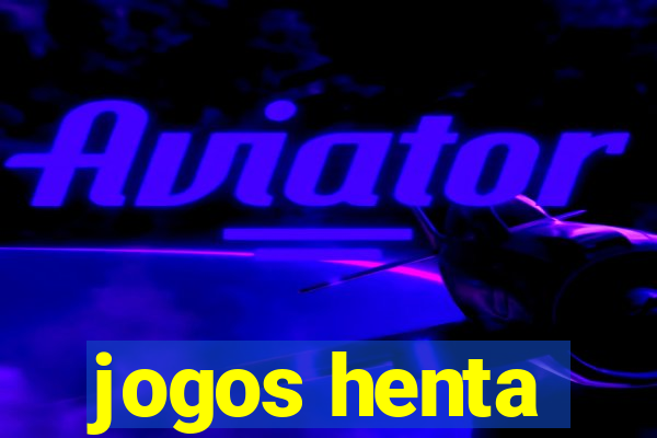 jogos henta