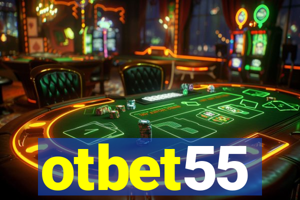otbet55