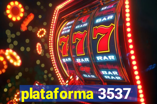 plataforma 3537