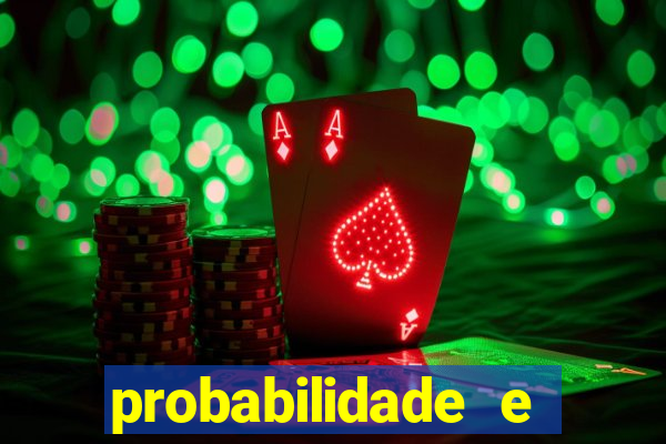 probabilidade e estatistica jogos de futebol