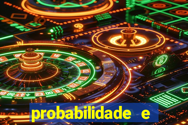 probabilidade e estatistica jogos de futebol