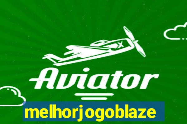 melhorjogoblaze