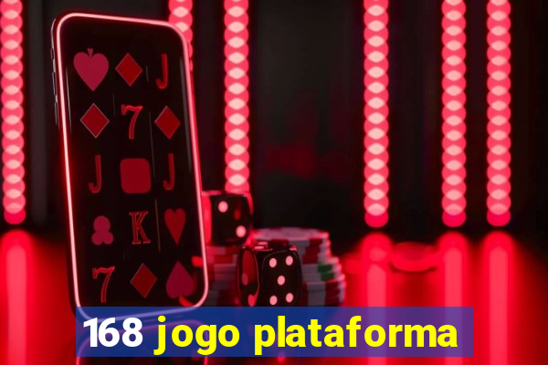 168 jogo plataforma
