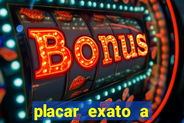 placar exato a qualquer momento bet365