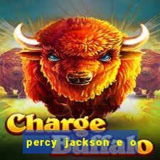 percy jackson e o ladr o de raios filme completo dublado