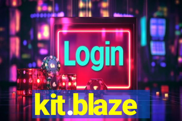 kit.blaze