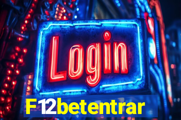 F12betentrar