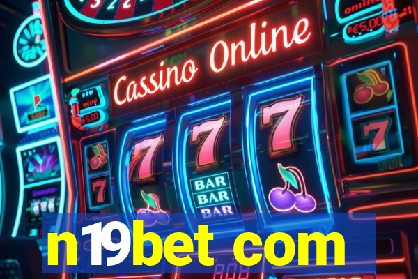 n19bet com